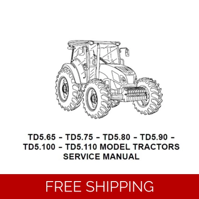 NEW HOLLAND TD5.65, TD5.75, TD5.80, TD5.90, TD5.100, TD5.110 TRACTORS SERVICE REPAIR MANUAL NEW HOLLAND TD5.65, TD5.75, TD5.80, TD5.90, TD5.100, TD5.110 TRACTORS SERVICE REPAIR MANUAL